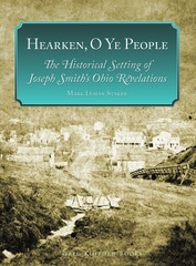 The Kirtland Church: A Review of Hearken O Ye People