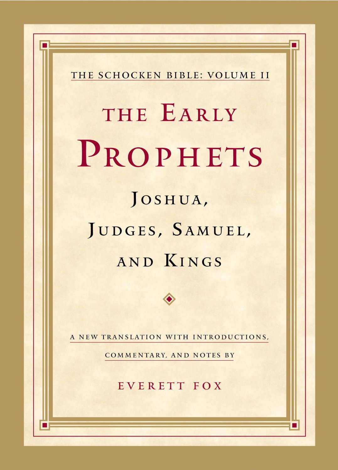 Guest Book Review: The Early Prophets by Everett Fox