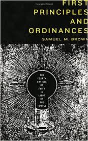 Review: First Principles and Ordinances