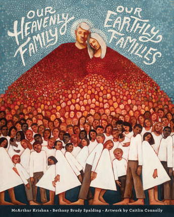 Book Review: Our Heavenly Family, Our Earthly Families