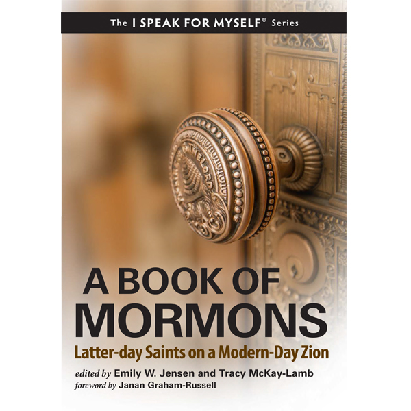 What is Zion and how do we get there? 31 Mormons weigh in: You’ll definitely find your Zion somewhere in here