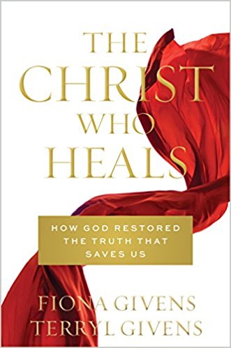 A Credible Case for Universalism — A Review of Givens and Givens’s The Christ Who Heals