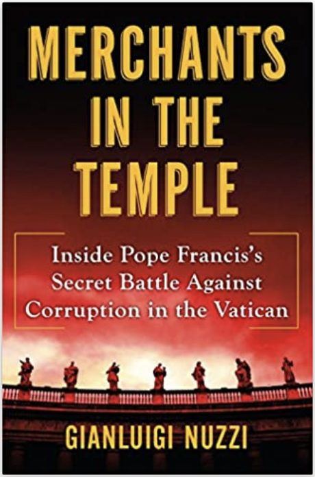 Latter-day Saint Book Review: Merchants in the Temple; Inside Pope Francis’s Secret Battle Against Corruption in the Vatican