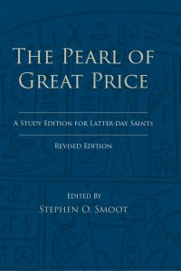 A Review: Pearl of Great Price: A Study Edition for Latter-day Saints