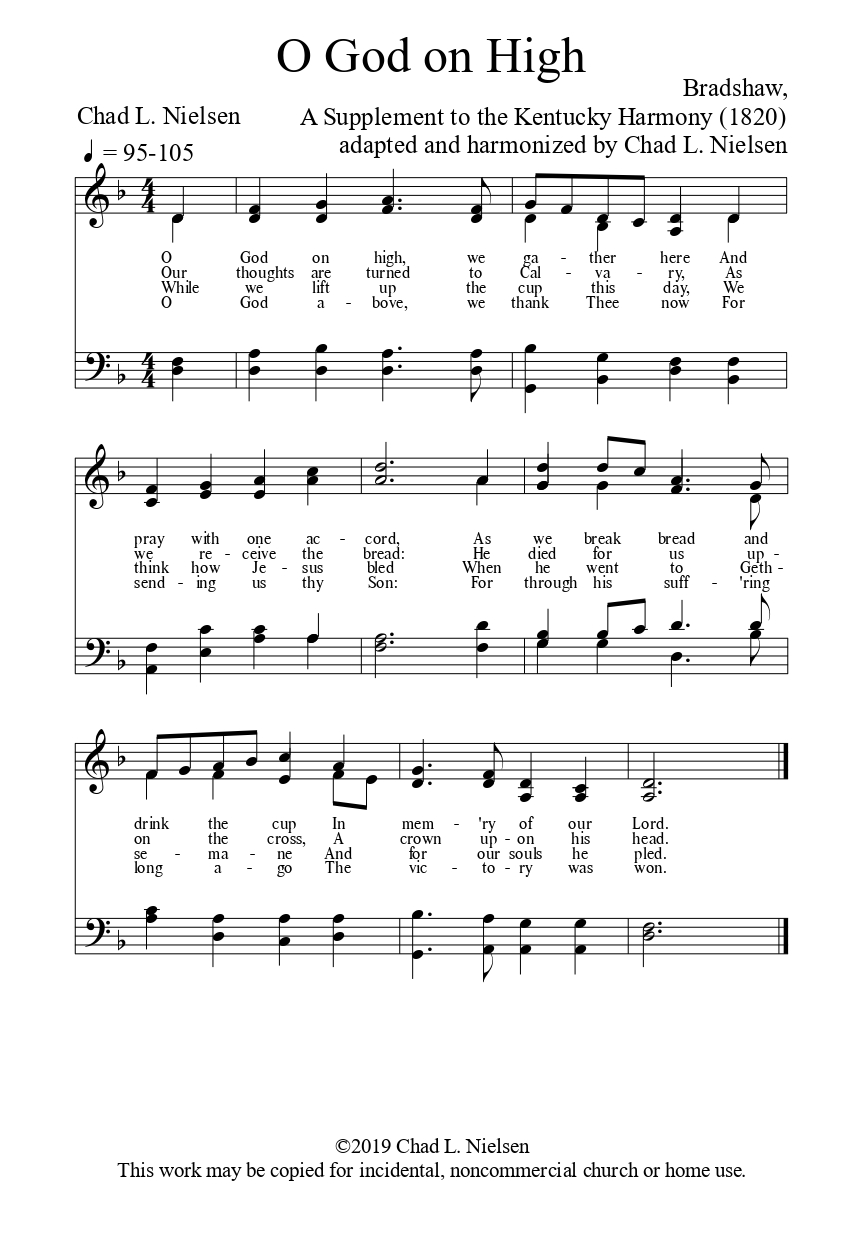 A sacrament hymn that Chad Nielsen submitted for consideration with Hymns—For Home and Church. 